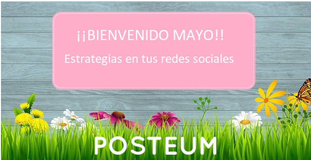 Estrategias en redes sociales para mayo