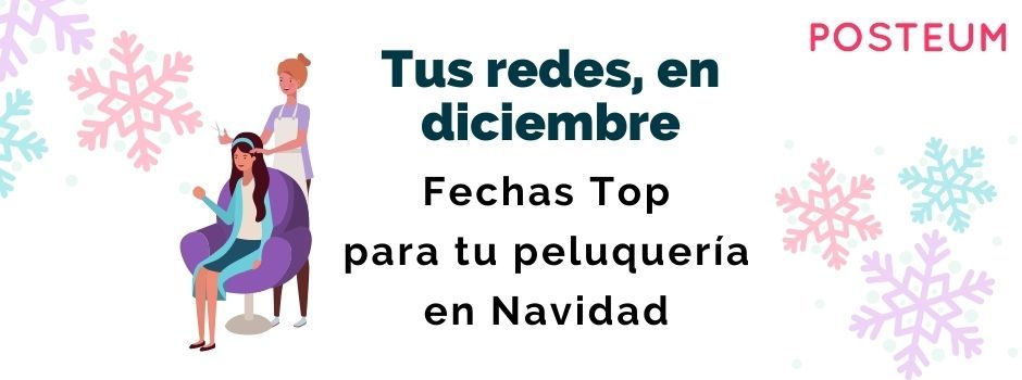 Días destacados diciembre para marketing social de peluquerías